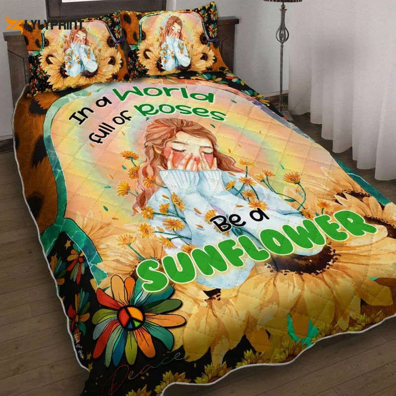 In A World Full Of Roses Be A Sunflower A Beautiful Sunflower Hippie Peace Quilt Bedding Set , Soft Quilt, King Size, All Season Cozy Quilt QB0901
