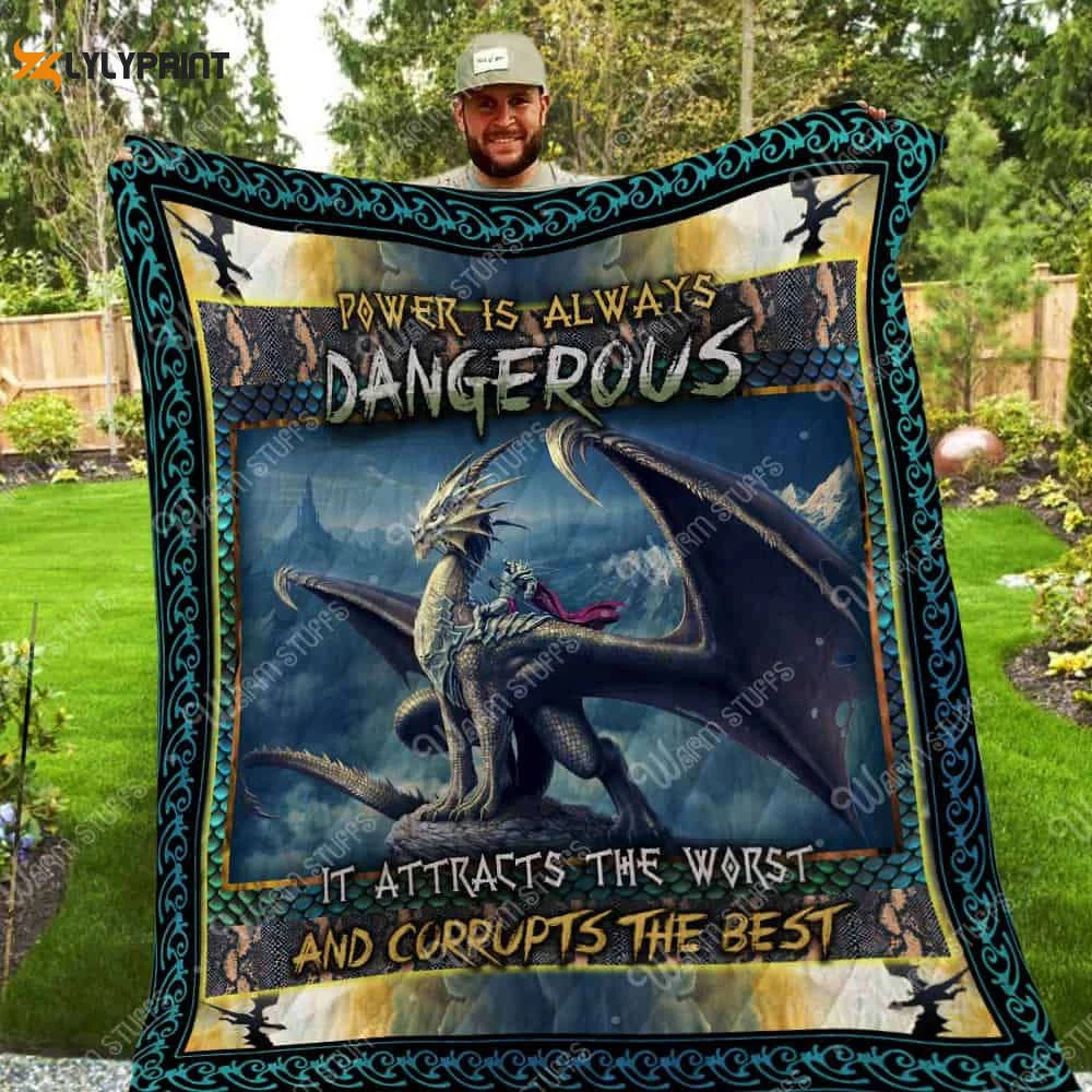 Power Is Always Dangerous Washable 3D Customized Quilt Blanket For Fans Home Decor Gift ,  Soft Quilt, King Size, All Season Cozy Quilt QB0901
