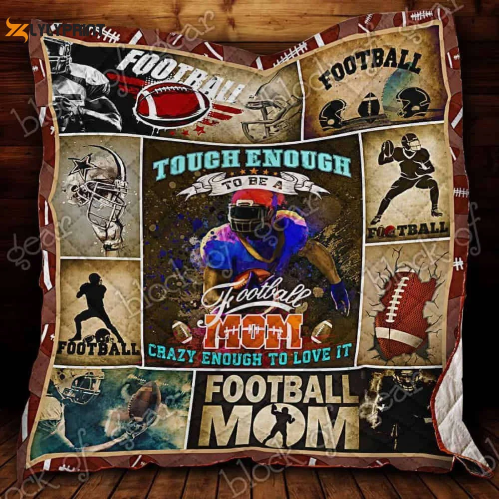 I Am A Football Mom 3D Customized Quilt ,  Soft Quilt, King Size, All Season Cozy Quilt QB0901