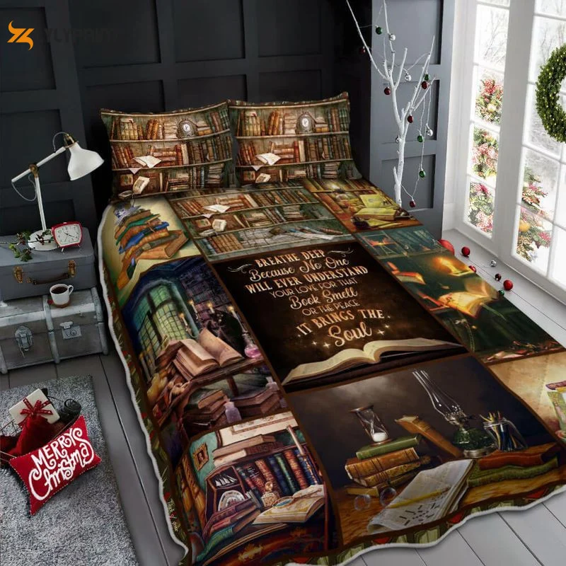 Breathe Deep Because No One Understand Your Love For That Book Smell Or The Peace It Brings The Soul Quilt Bedding Set , Soft Quilt, King Size, All Season Cozy Quilt QB0901