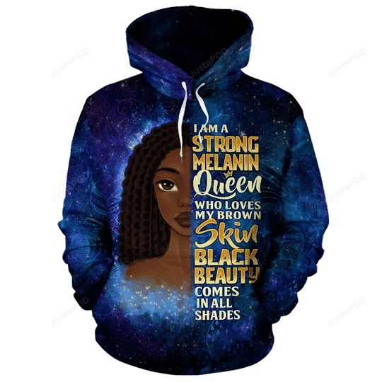I'm A Strong Melanin Queen 3D All Over Printed Hoodie, Zip- Up Hoodie HZ0501